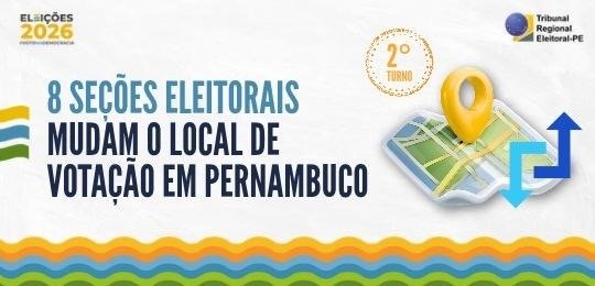 2º turno: confira quais seções eleitorais terão mudança de endereço em Pernambuco